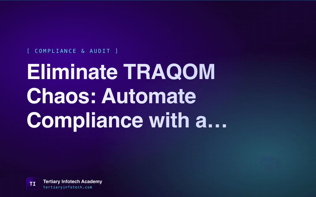 Eliminate TRAQOM Chaos: Automate Compliance with a Cloud-Based Feedback Dashboard