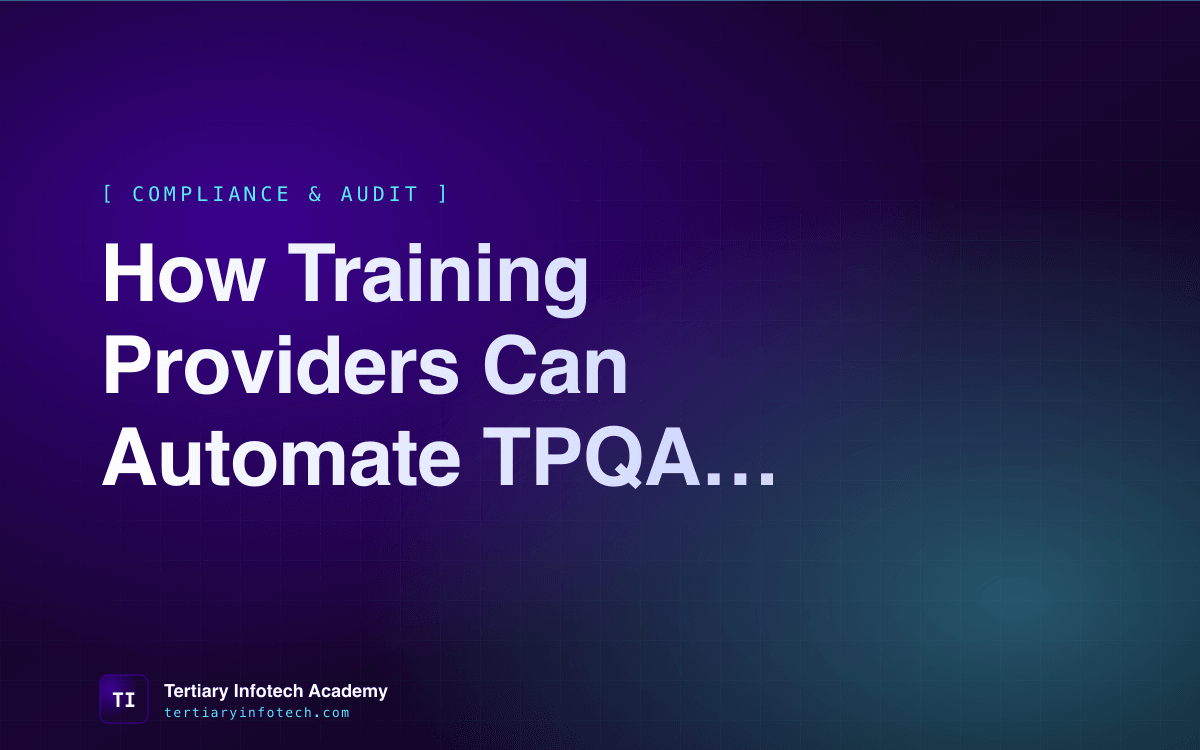 How Training Providers Can Automate TPQA Compliance in 2025