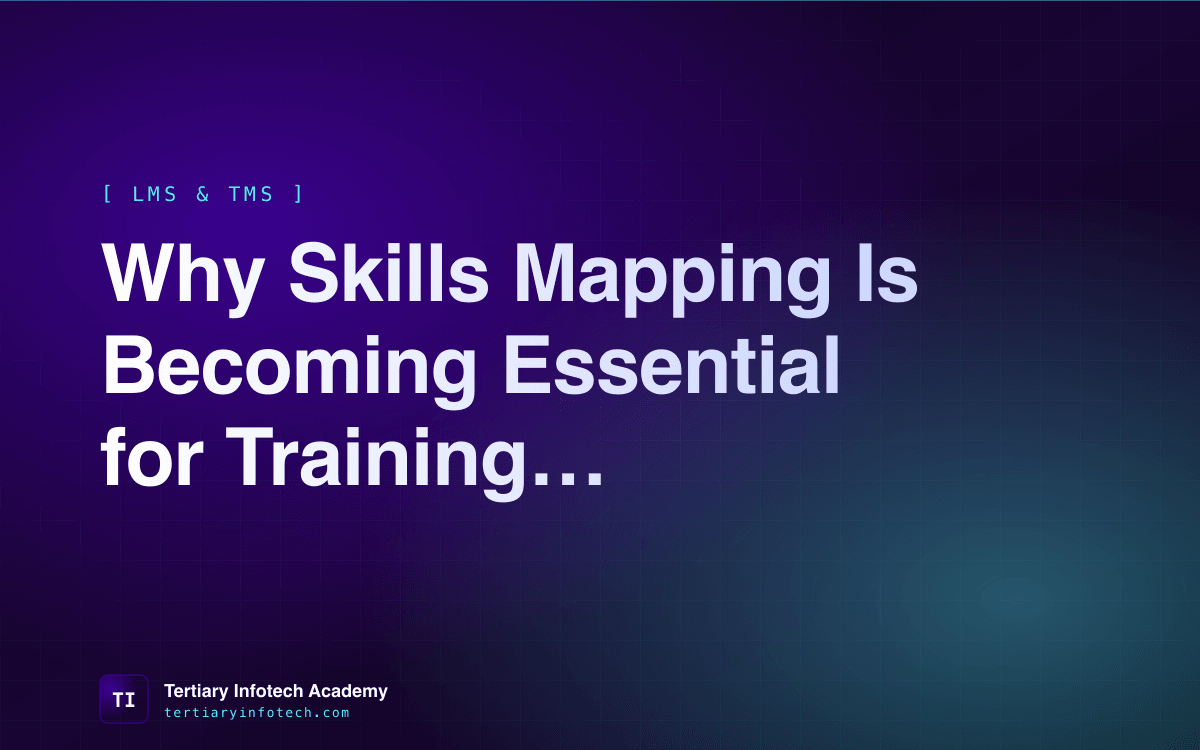 Why Skills Mapping Is Becoming Essential for Training Providers in 2025