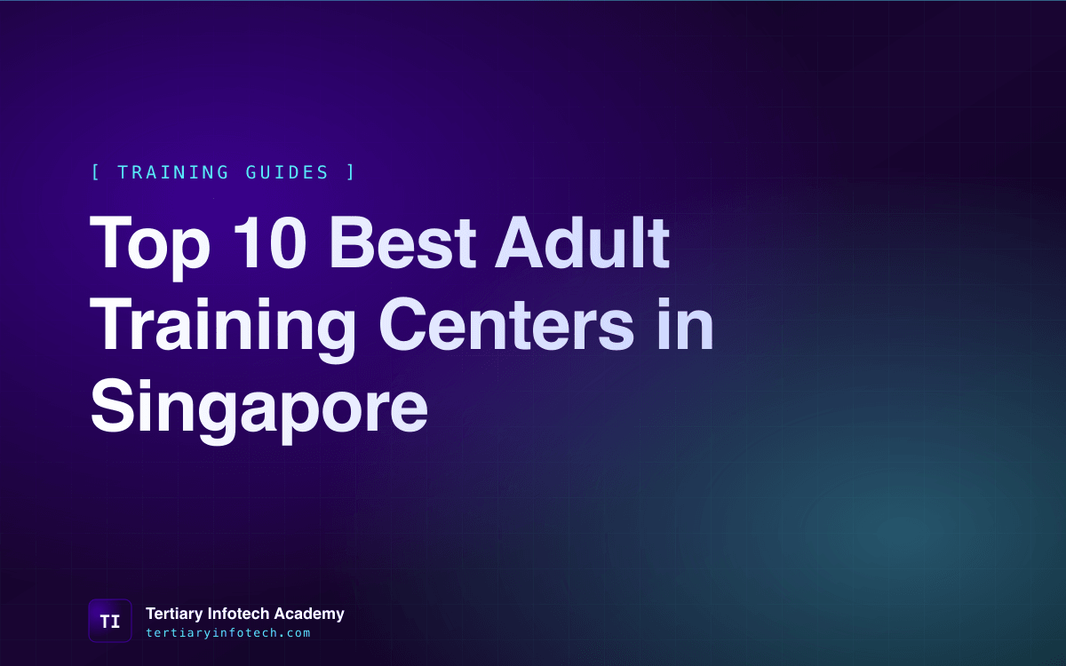 Top 10 Best Adult Training Centers in Singapore