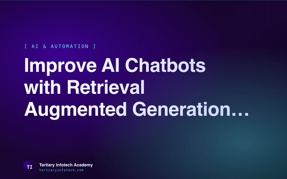 Improve AI Chatbots with Retrieval Augmented Generation (RAG)