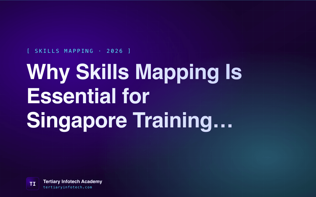 Why Skills Mapping Is Essential for Singapore Training Providers in 2026