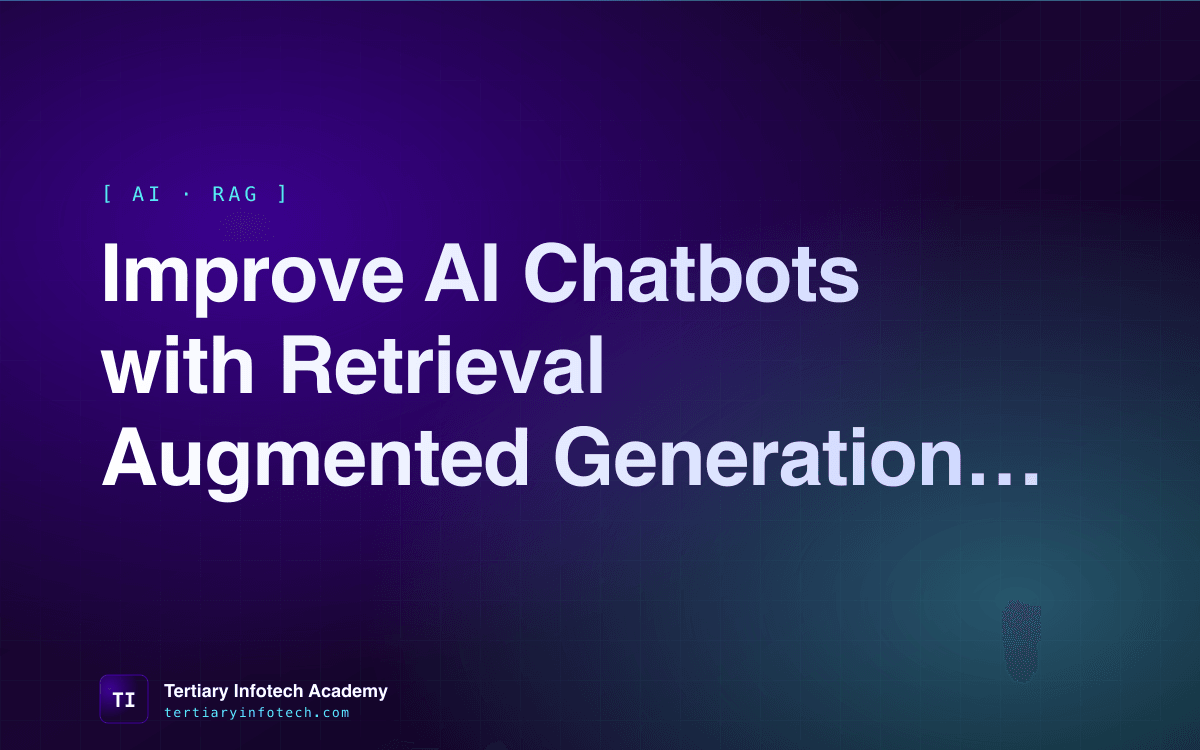 Improve AI Chatbots with Retrieval Augmented Generation (RAG) — 2026 Guide