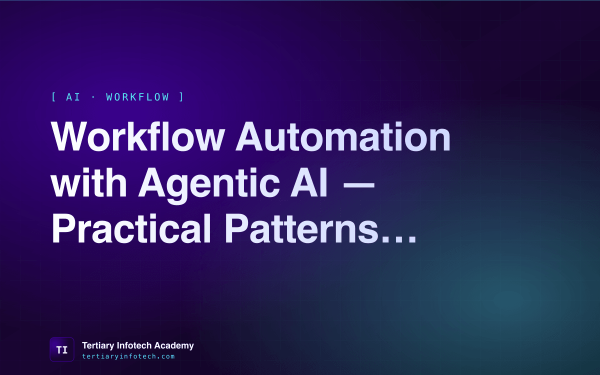 Workflow Automation with Agentic AI — Practical Patterns for 2026