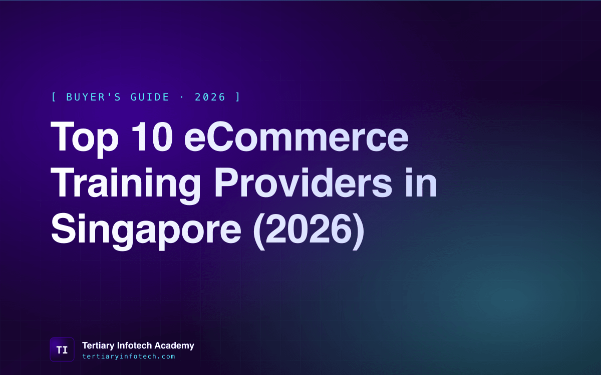 Top 10 eCommerce Training Providers in Singapore (2026)