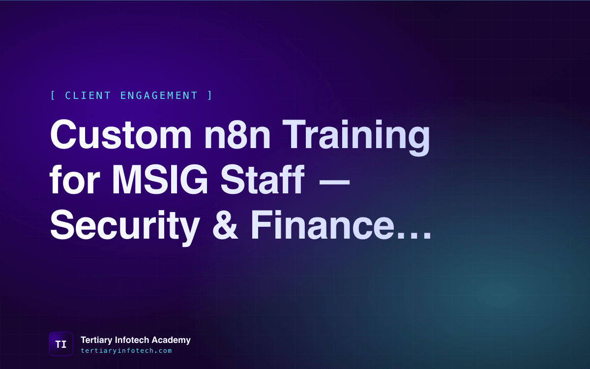 Custom n8n Training for MSIG Staff — Security & Finance Automation